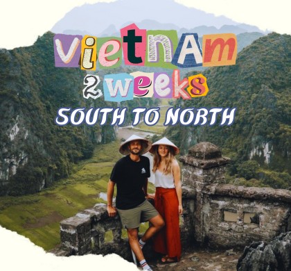 Vietnam Itinerary 2 Weeks South to North